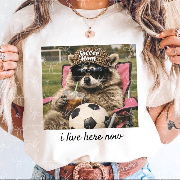 I Live Here Now Raccoon - Soccer Mom