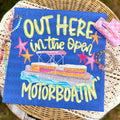 Out Here Motorboatin'
