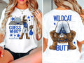 Guess What... Wildcat Butt!! (Front)