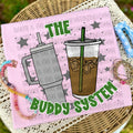 The Buddy System