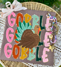 Gobble Gobble Gobble Turkey