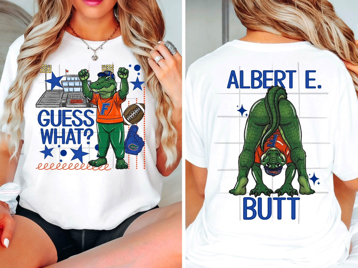 Guess What... Albert E. Butt!! (Front)