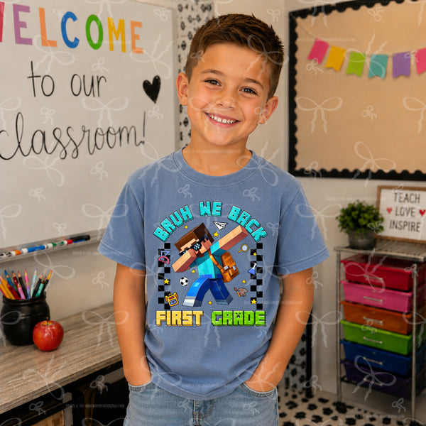 Minecraft Bruh, We Back- First Grade