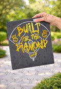 Built For The Diamond- Custom Name