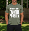 My Wife Is My Favorite Problem (White)