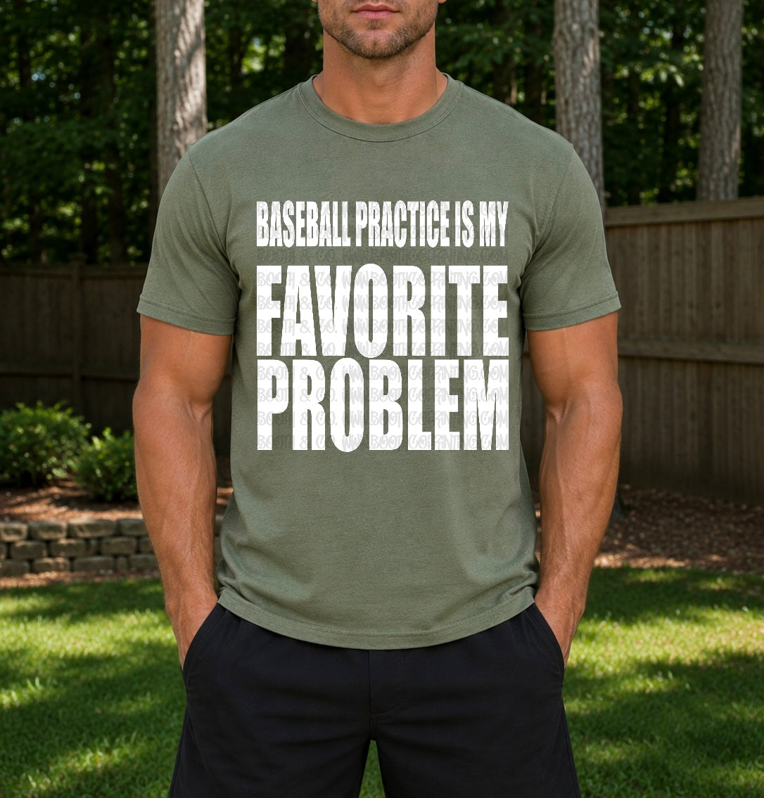 Baseball Practice Is My Favorite Problem (White)