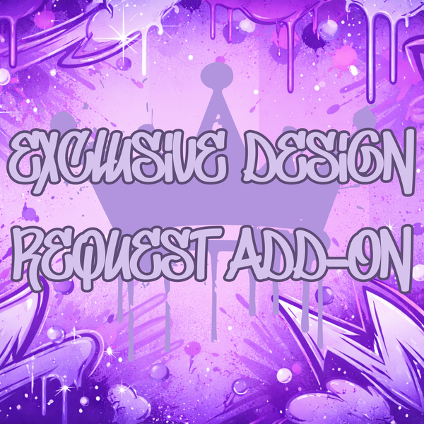Exclusive Design Request Add-On