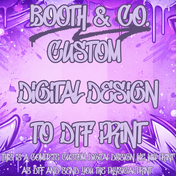 Custom Digital Design To DTF Print