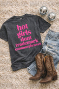 Hot Girls Dont Trademark Common Phrases GILDAN